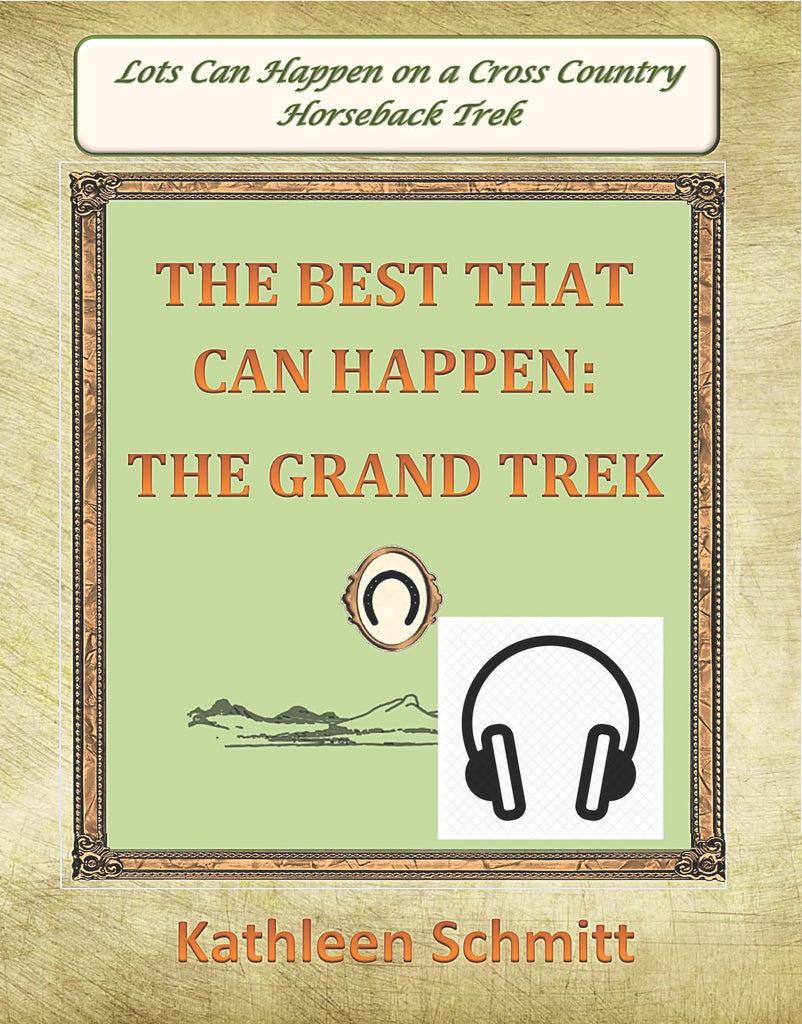 Audio Book -The Best That Can Happen: The Grand Trek